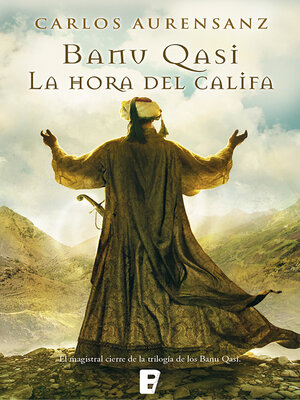 cover image of La hora del Califa (Banu Qasi 3)